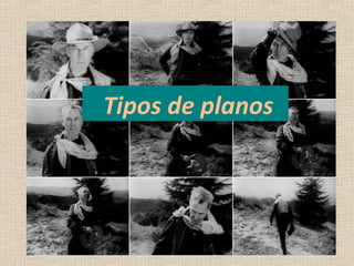 Tipos de planos
 