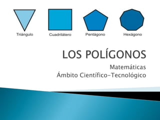 Matemáticas
Ámbito Científico-Tecnológico

 
