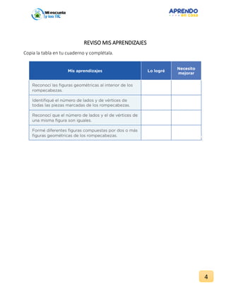 REVISO MIS APRENDIZAJES
Copia la tabla en tu cuaderno y complétala.
4
 