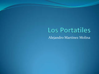 Alejandro Martínez Molina
 