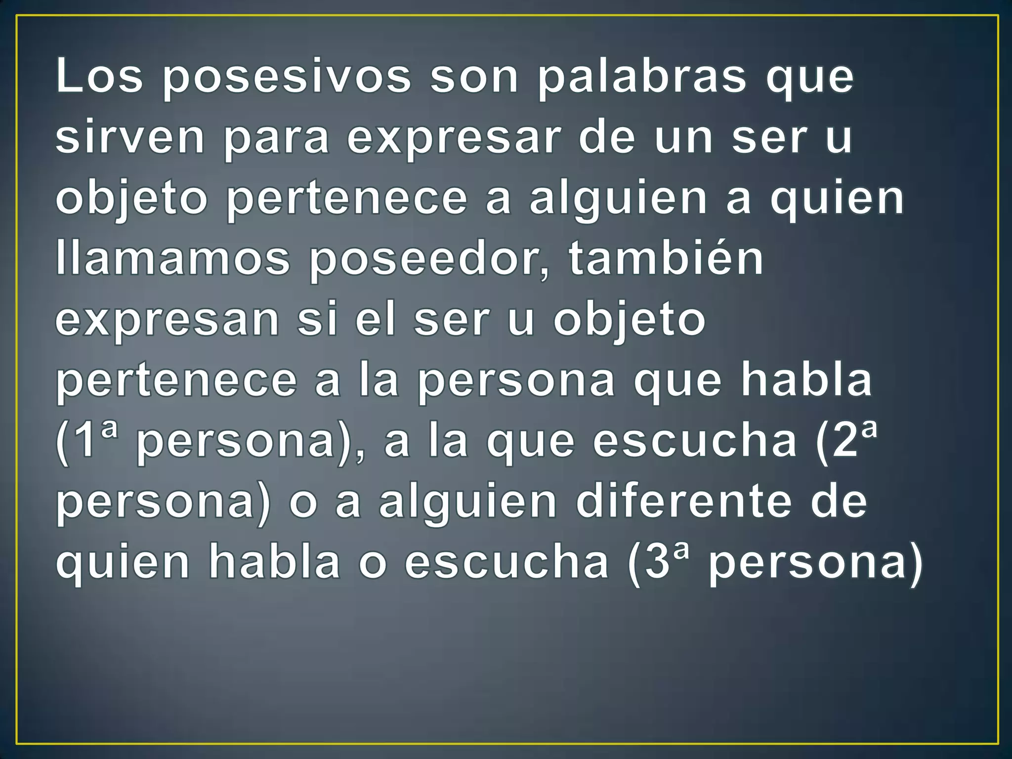 Los posesivos | PPT