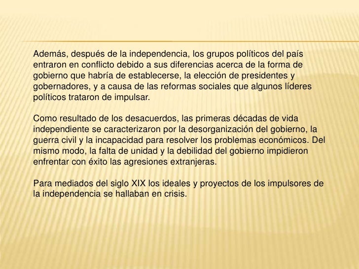 Los primeros años de la vida independiente