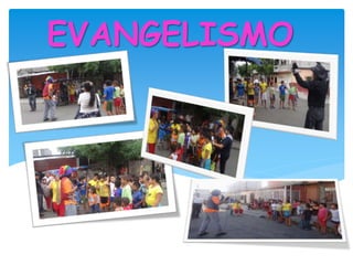 EVANGELISMO