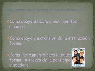 Los programas radiofónicos como medio educativo | PPT