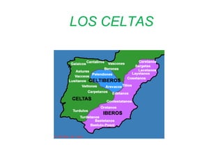 LOS CELTAS 
 