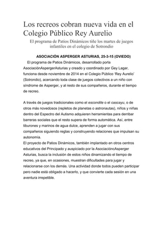 Los recreos cobran nueva vida en el
Colegio Público Rey Aurelio
El programa de Patios Dinámicos tiñe los martes de juegos
...