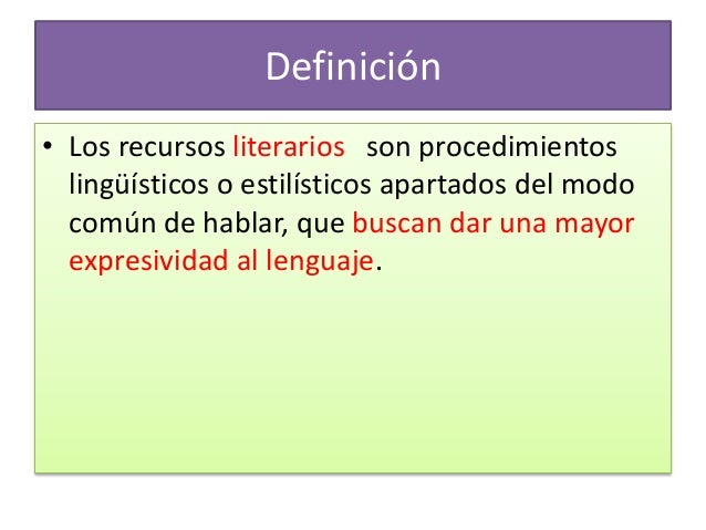 Los recursos literarios y estilísticos