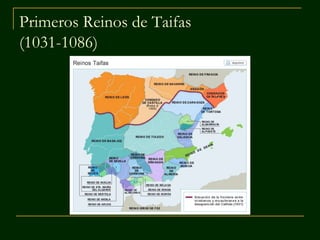 Primeros Reinos de Taifas
(1031-1086)
 