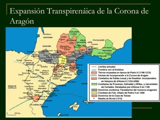 Expansión Transpirenáica de la Corona de
Aragón
 