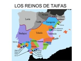 LOS REINOS DE TAIFAS
 
