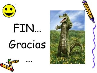 FIN… Gracias… 