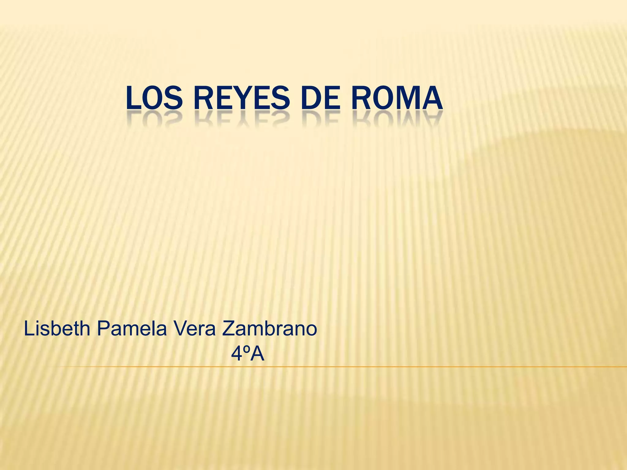 Los reyes de roma pamela | PPT
