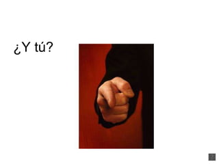 ¿Y tú? 
