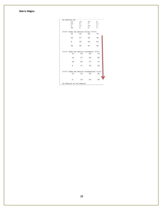 Matriz Mágica
28
 