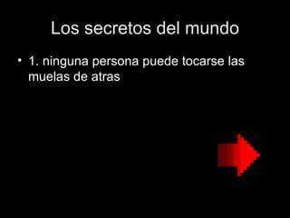 Los secretos del mundo ,[object Object]