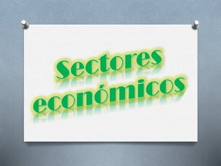 Los sectores economicos