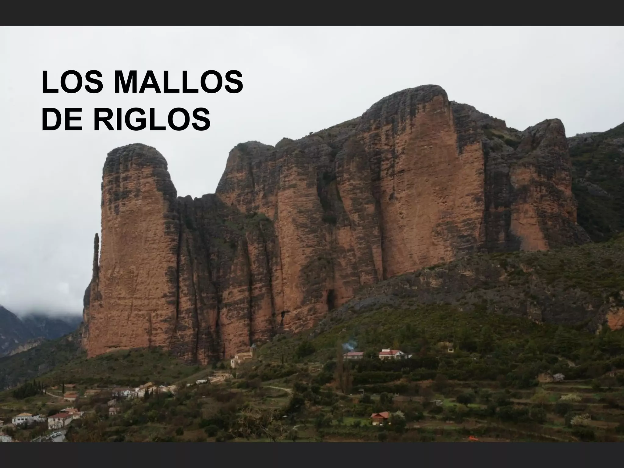 LOS MALLOS
DE RIGLOS