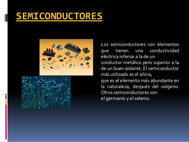 3 materiales semiconductores intrínsecos los Los semiconductores y semiconductores 3 materiales semiconductores intrínsecos los Los semiconductores y semiconductores