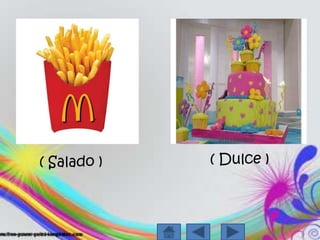  ( Dulce ) ( Salado )