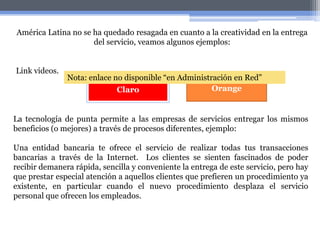 Los servicios desde la perspectiva del cliente