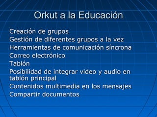 Orkut a la Educación Creación de grupos 