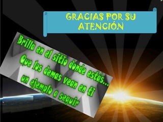 GRACIAS POR SU
  ATENCIÓN
 