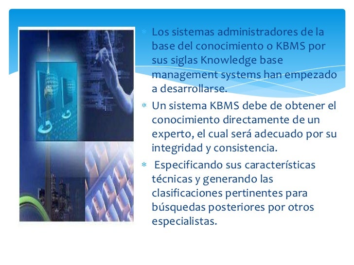 Los sistemas de administración del conocimiento Los sistemas de administración del conocimiento