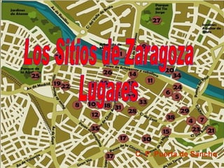 Los Sitios de Zaragoza Lugares C. P. Puerta de Sancho 