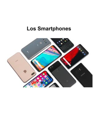 Los Smartphones
 