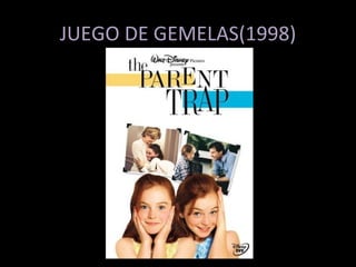 JUEGO DE GEMELAS(1998) 