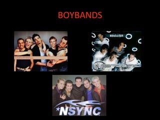 BOYBANDS 