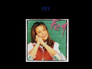 FEY 