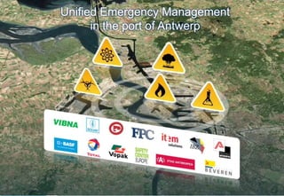 1 Unified Emergency Managementin the port of Antwerp 