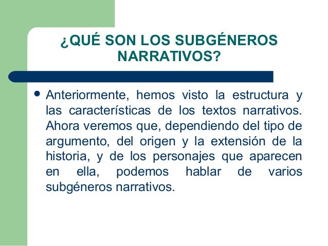 Los subgéneros narrativos