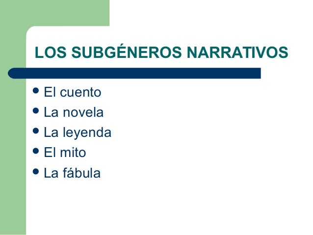 Los subgéneros narrativos