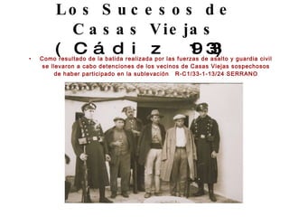 Los Sucesos de Casas Viejas (Cádiz 1933) ,[object Object]