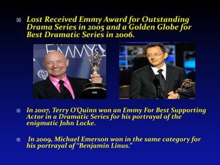 Play The GameIn a 2005 article published in The Boston Globe, writer Joanna Weiss described Lost as “part metaphysics seminar, part jigsaw puzzle, part scavenger hunt.  It is a collaborative experience, a game to be played and shared.”Lost utilizes the videogame aesthetic of uncovering and exploring clues.