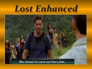 The RisingThis enhanced presentation of Lost was presented to assist new and returning viewers an opportunity to elevate themselves on the cult hierarchy.In subsequent weeks, ABC presented “enhanced “ episodes of season 4 to help keep viewers high on the cult hierarchy.