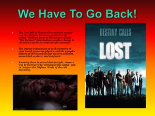 Unwrapping the MysteryIn regards to the final season,Damon Lindelof and Carlton Cuse tease their viewers by saying:     “This season, its like the audience is finally opening up a present that was actually bought and wrapped years ago.”