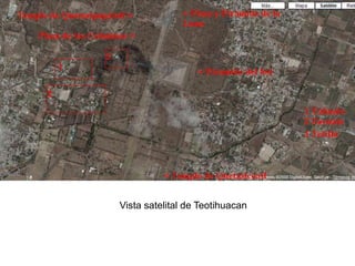 Vista satelital de Teotihuacan