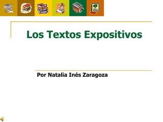 Los Textos Expositivos Por Natalia Inés Zaragoza 