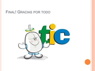 FINAL! GRACIAS POR TODO
 