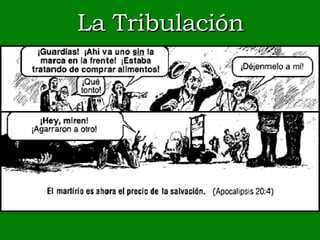 La Tribulación 