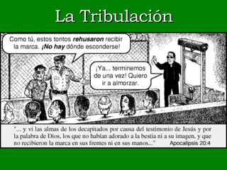 La Tribulación 