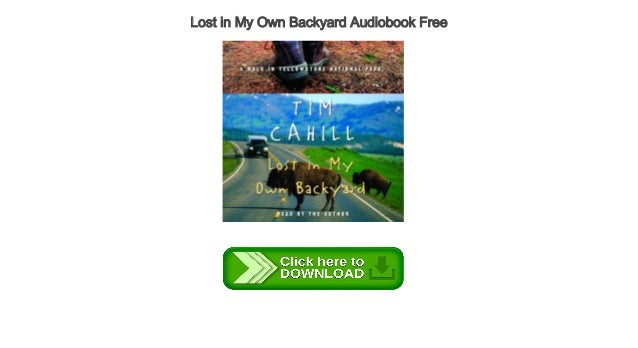 Lost In My Own Backyard Audiobook Free Audiobook Free