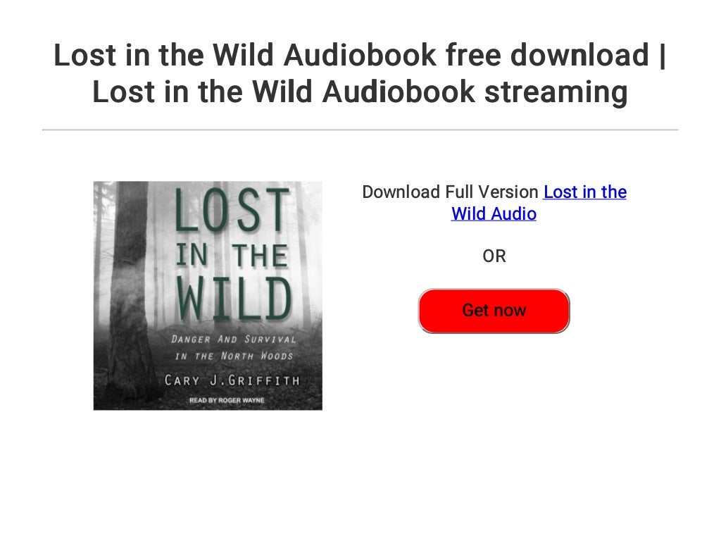 Lost in the Wild Audiobook free download Lost in the Wild Audiobook streaming