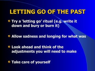 Letting Go Rituals Examples Lost In Transition | PPT
