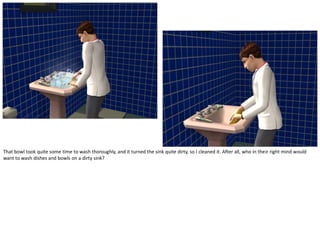 That bowl took quite some time to wash thoroughly, and it turned the sink quite dirty, so I cleaned it. After all, who in their right mind would
want to wash dishes and bowls on a dirty sink?
 