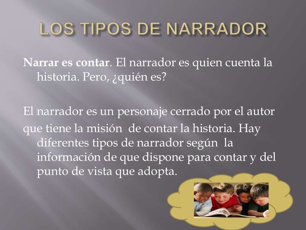 Los tipos de narrador.ppt Los tipos de narrador.ppt