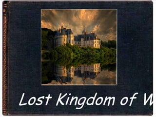 Lost Kingdom of Wi
 